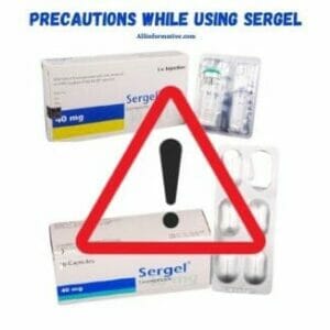Precautions while using Sergel