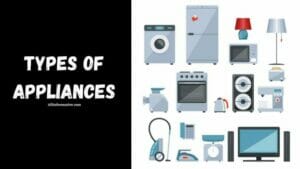 Types of Appliances