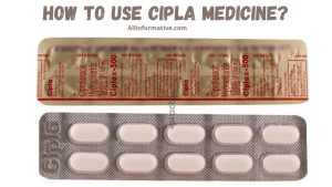 How to use CIPLA Medicine